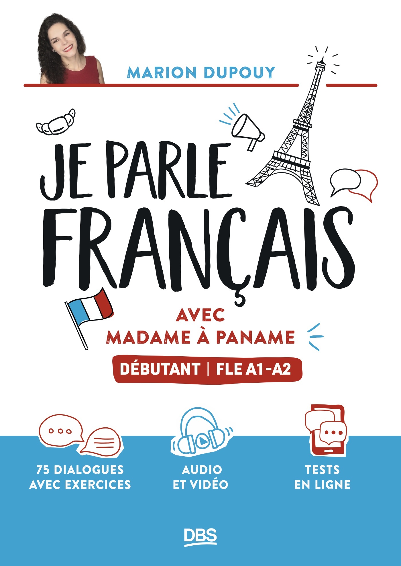 Je parle français avec Madame à Paname
