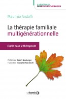 La thérapie familiale multigénérationnelle